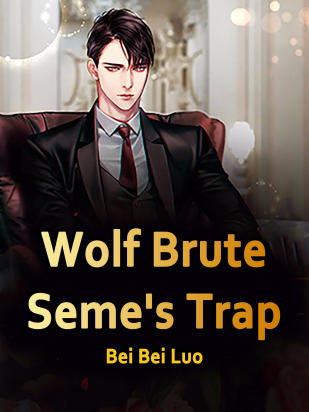 Wolf Brute Seme's Trap